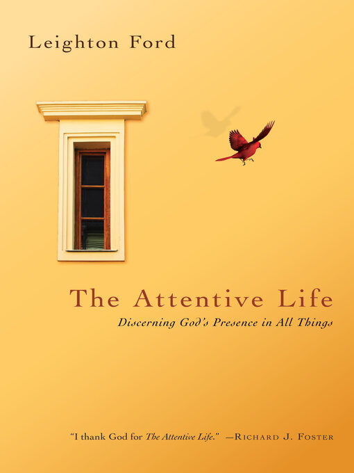 Title details for The Attentive Life by Leighton Ford - Available